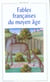 Fables françaises du moyen âge