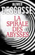 La spirale des abysses