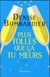 Plus folles que ça tu meurs !