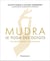 Mudra, le yoga des doigts, des gestes simples et bienfaisants