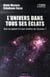 L'univers dans tous ses éclats - que se passe-t-il aux confins du cosmos ?
