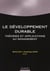 Développement durable - théorie et applications au management