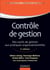 Contrôle de gestion - 4e éd - Des outils de gestion aux pratiques organisationnelles