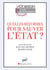 Quelles réformes pour sauver l'Etat ?