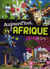 Aujourd'hui, l'Afrique