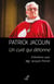Un curé qui détonne - entretiens avec Mgr Jacques Perrier