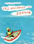 Vacances de zephir (les)