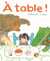 À table !