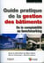Guide pratique de la gestion des bâtiments : De la comptabilité au benchmarking