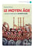 Le Moyen Age