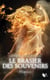 Phaenix Tome 2 - le brasier des souvenirs