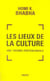 Les lieux de la culture - une théorie postcoloniale