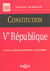 La constitution de la v republique - textes jurisprudence pratique
