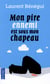 Mon Pire Ennemi Est Sous Mon Chapeau