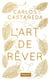 L'art de rêver - Collector