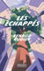 Les Echappés