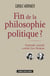 Fin de la philosophie politique ? - Hannah Arendt contre Léo Strauss