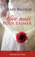 Une nuit pour s'aimer