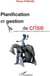 Planification et gestion de crise - planifier et mettre en oeuvre une stratégie de sortie de crise