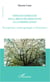 Espaces gemmacés de la branche remuante à la versification - perceptyions, anthropologie et littérature