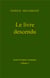 Le livre descendu - essai d'exégèse coranique