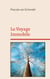 Le Voyage Immobile