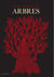 La vie nocturne des arbres