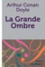 La grande ombre