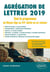 Agrégation de lettres - tout le programme du Moyen Âge au XXe siècle en un volume (édition 2019)
