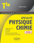 Prépas sciences : spécialité physique-chimie - terminale - nouveaux programmes