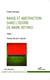 Image et abstraction Tome 1 - période dite de la maturité