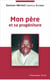 Mon pere et sa progéniture
