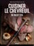 Cuisiner le chevreuil : 50 recettes