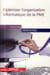 Optimiser l'organisation informatique de la PME