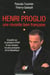 Henri Proglio, Le Bad Boy Du Cac 40