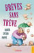 Breves sans treve