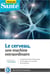Le cerveau - une machine extraordinaire