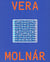 Vera Molnár : Monographie
