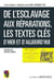 De l'esclavage aux réparations - les textes clés d'hier et d'aujourd'hui