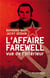 L'affaire Farewell - vue de l'intérieur
