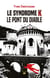 Le syndrome K : le pont du diable