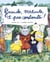 Grands, méchants et pas contents !
