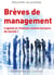 Brèves de management - l'agilité et l'humain comme facteurs de succès !