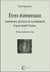ETRES ELEMENTAUX : FONDEMENTS SPIRITUELS DE LA BIODYNAMIE D’APRES RUDOLF STEINER