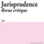 Jurisprudence - Revue critique 2019