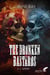 The drunken Bastards Tome 2 : L'appât