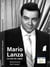 Mario Lanza : la voix du coeur