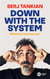 Down With the System : Mémoires (mais pas que)