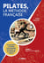Pilates, la méthode française Tome 2 : Pilates reformer