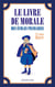 Le livre de morale des écoles primaires